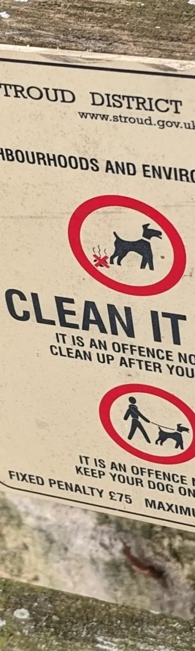 CLEAN IT UP! notice, Standish, Gloucestershire