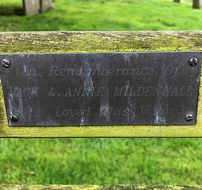 In Rememberance Of
JACK &amp; ANNIE MILDENHALL
Who Loved This Village